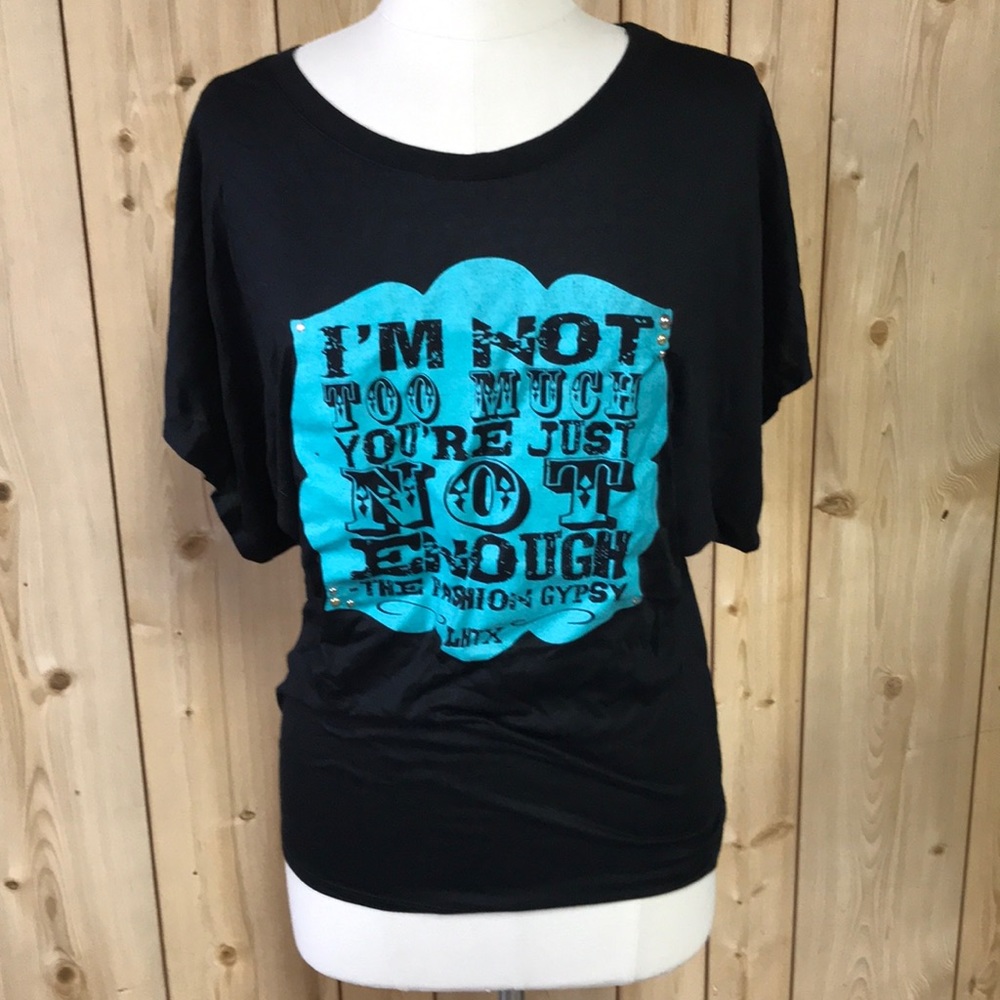 LHTX  “Too Much” dolman sleeve boutique t-shirt
